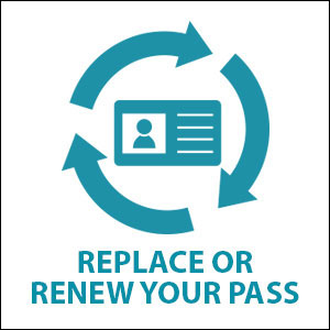 Replace or renew your pass